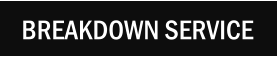 BREAKDOWN SERVICE